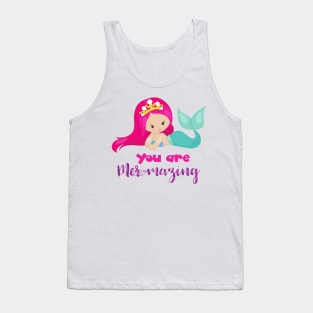 Cute Mermaid, Pink Hair, Crown, You Are Mermazing Tank Top